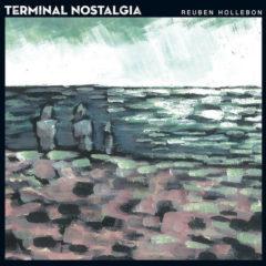 Reuben Hollebon - Terminal Nostalgia  Digital Download