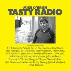 Mike O'Brien - Tasty Radio  Explicit