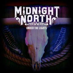 Midnight North - Under The Lights  Reissue