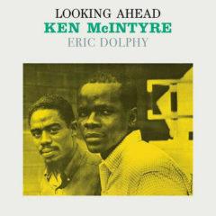 Mcintyre,Ken / Dolphy,Eric - Looking Ahead