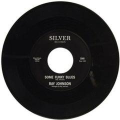 Ray Johnson - Some Funky Blues (7 inch Vinyl)