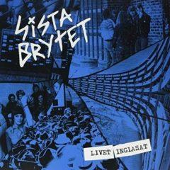 Sista Brytet - Livet Inglasat