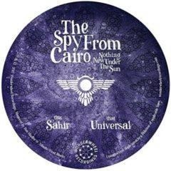 The Spy from Cairo - Sahir / Universal (7 inch Vinyl)