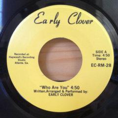 Early Clover - Who Are You / I Wanna Take A Chance On You (7 inch Vinyl)