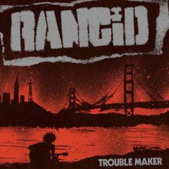 Rancid - Trouble Maker  Digital Download