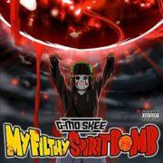 G-Mo Skee - My Filthy Spirit Bomb  Explicit