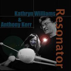 Kathryn Williams / Anthony Kerr - Resonator