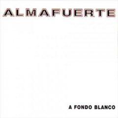 Almafuerte - A Fondo Blanco  Argentina - Import