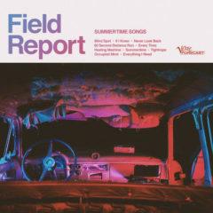 Field Report - Summertime Songs  Explicit