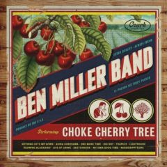 Ben Miller - Choke Cherry Tree