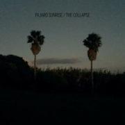 Pajaro Sunrise - The Collapse