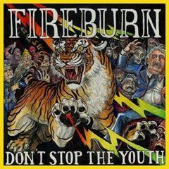 Fireburn - Don'T Stop The Youth