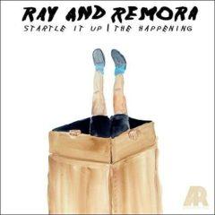 Ray & Remora - Startle It Up / Happening (7 inch Vinyl)