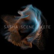 Sasha - Late Night Tales Presents Sasha : Scene Delete