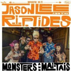 Jason Lee & The R.I. - Monsters And Mai Tais