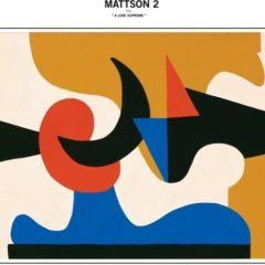 The Mattson 2 - Play A Love Supreme