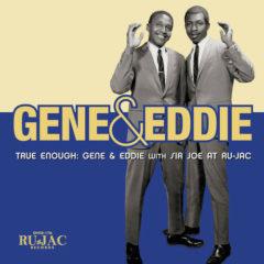 Gene & Eddie - True Enough: Gene & Eddie With Sir Joe At Ru-jac  B