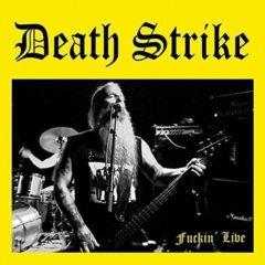 Death Strike - F**kin' Live