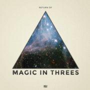 Magic In Threes - Return of...