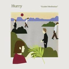 Hurry - Guided Meditation