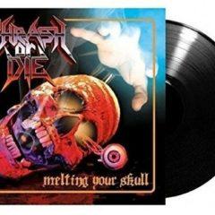 Thrash or Die - Melting Your Skull