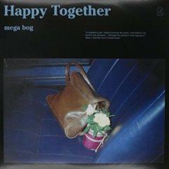 Mega Bog - Happy Together