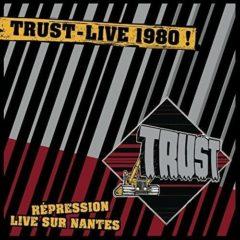 The Trust - Repression Live Sur Nantes