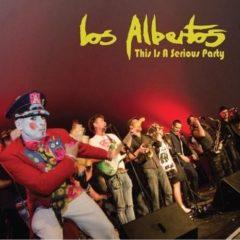 Los Albertos - This Is A Serious Party