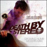 Death by Stereo - Growing Numb / Modern Man (7 inch Vinyl)