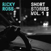 Ricky Ross - Short Stories Vol 1