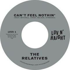 The Relatives - Can't Feel Nothin / No Man Is An Island