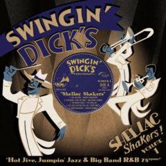 Various Artists - Swingin' Dick's Shellac Shakers 1: Hot Jive / Var [New Vinyl L