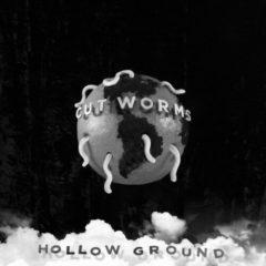 Cut Worms - Hollow Groung