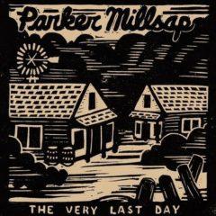 Parker Millsap - Very Last Day  180 Gram