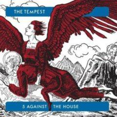 Tempest - 5 Against The House  With CD