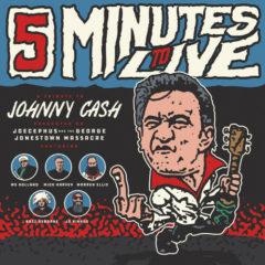 Five Minutes To Live: A Tribute to Johnny Cash  140 Gram Vinyl