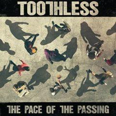 Toothless - The Pace Of The Passing  180 Gram
