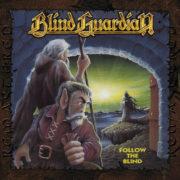 Blind Guardian - Follow The Blind (remixed 2007 / Remastered 2011)  R