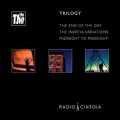 The The. - Radio Cineola: Trilogy - Deluxe Edition