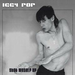 Iggy Pop - Shot Myself Up  With Bonus 7,