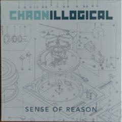 Sense Of Reason / Texas Scratch League - Chronillogical  Extended Pla