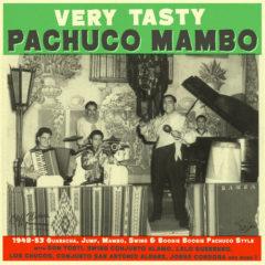 Various Artists - Very Tasty Pachuco Mambo (Various Artists)