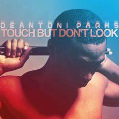 Deantoni Parks - Touch But Don't Look  180 Gram