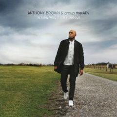 Anthony Brown & Grou - A Long Way From Sunday [New CD]