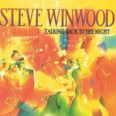 Steve Winwood - Talking Back To The Night  180 Gram