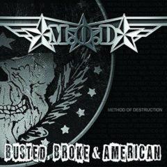 The Mod - Busted Broke And American