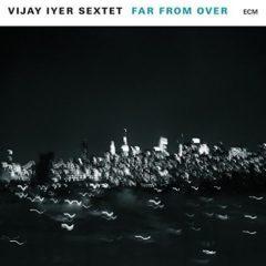 Vijay Iyer - Far From Over