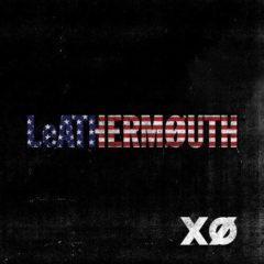 Leathermouth - Xo]