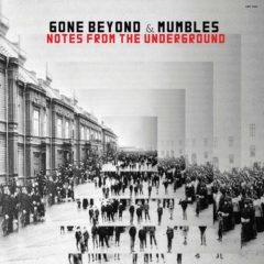 Gone Beyond & Mumble - Notes From The Underground