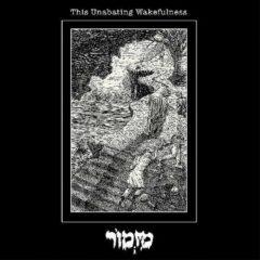 Mizmor - Unabating Wakefulness  Digital Download